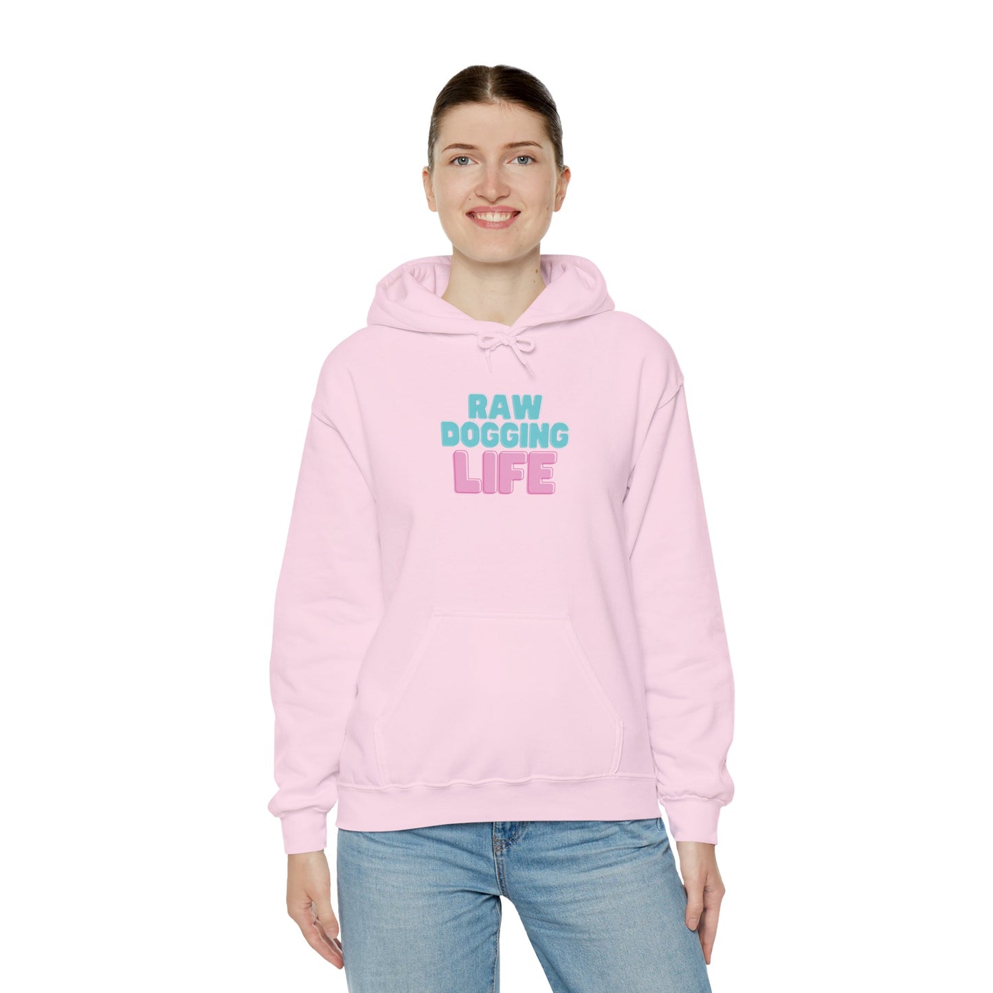 Hoodie - "Raw Dogging Life" Pullover
