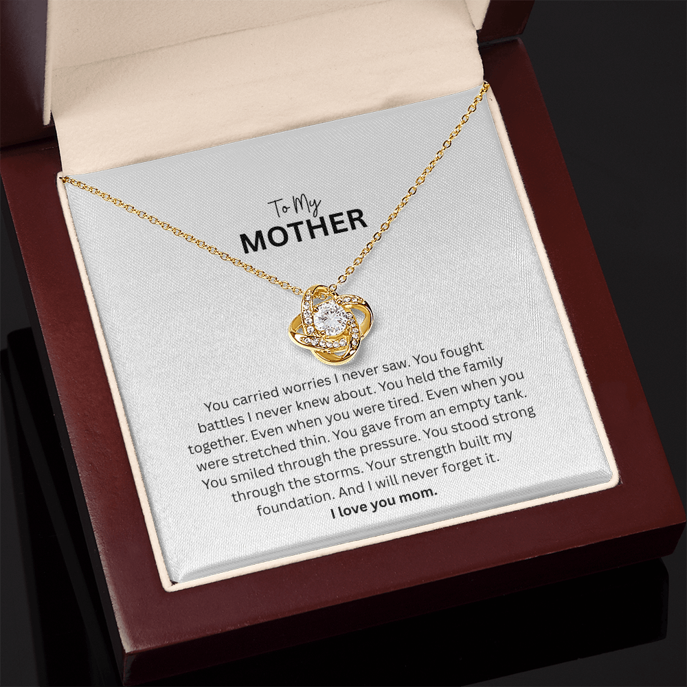 Love Knot Necklace for Mom - The Woman Who Carried It All